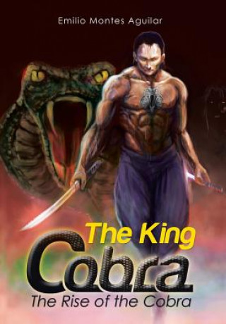 Book King Cobra Emilio Montes Aguilar