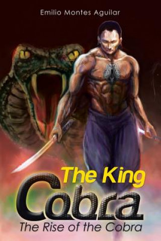 Book King Cobra Emilio Montes Aguilar