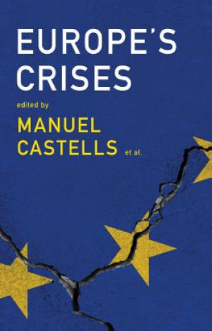 Carte Europe's Crises Manuel Castells