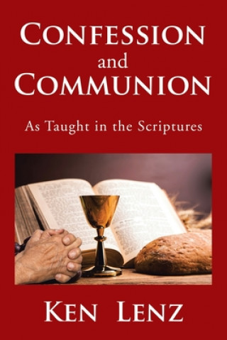 Kniha Confession and Communion Ken Lenz