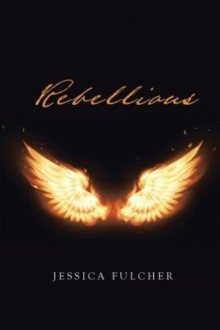 Buch Rebellious Jessica Fulcher