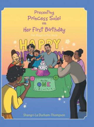 Carte Presenting Princess Solei on Her First Birthday SHA DURHAM-THOMPSON