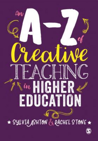 Kniha A-Z of Creative Teaching in Higher Education RACHEL STONE