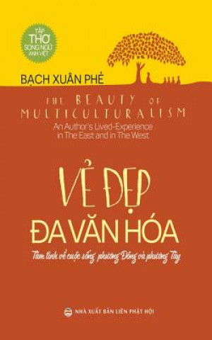 Buch V&#7867; &#273;&#7865;p &#273;a v&#259;n hoa B&#7841;ch Xuan Ph&#7867;