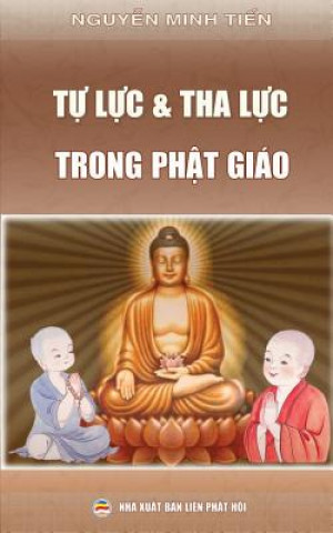 Książka T&#7921; l&#7921;c va tha l&#7921;c trong Ph&#7853;t giao NGUY N MINH TI N