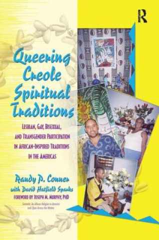 Carte Queering Creole Spiritual Traditions Randy P. Lundschien Conner