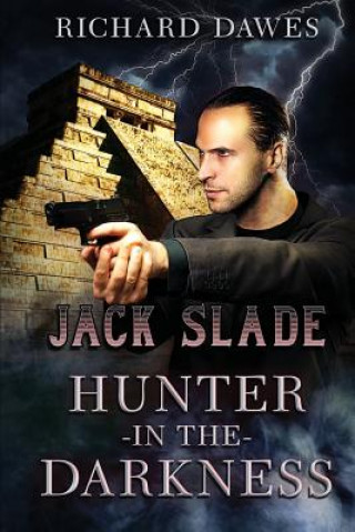 Carte Jack Slade, Hunter in the Darkness RICHARD DAWES