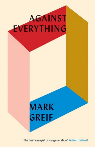 Carte Against Everything Mark Greif