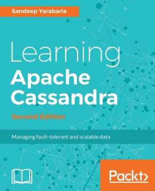 Könyv Learning Apache Cassandra - Sandeep Yarabarla