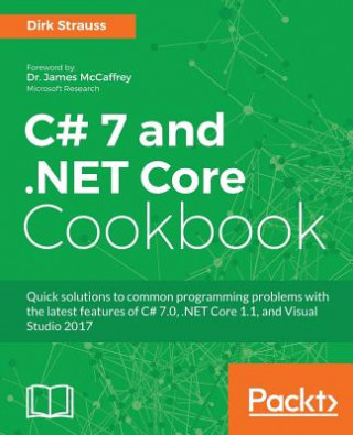 Carte C# 7 and .NET Core Cookbook Dirk Strauss