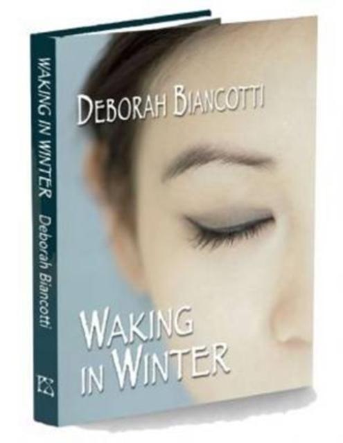 Knjiga Waking in Winter Deborah Biancotti