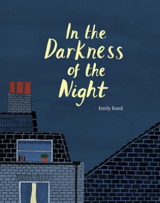 Книга In the Darkness of the Night EMILY RAND