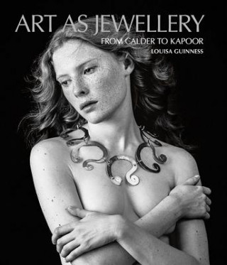 Книга Art as Jewellery LOUISA GUINNESS
