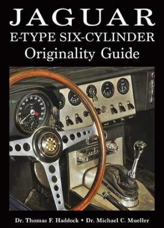 Книга Jaguar E-Type Six-Cylinder Originality Guide Thomas F. Haddock