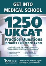 Carte Get into Medical School - 1250 UKCAT Practice Questions. Includes Full Mock Exam Olivier Picard