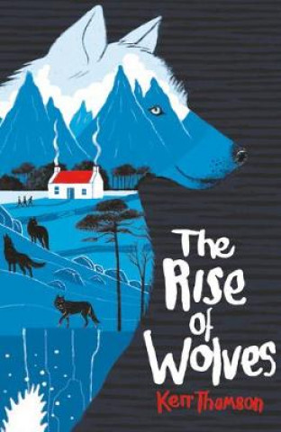 Kniha Rise of Wolves Kerr Thomson