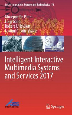 Book Intelligent Interactive Multimedia Systems and Services 2017 Giuseppe de Pietro