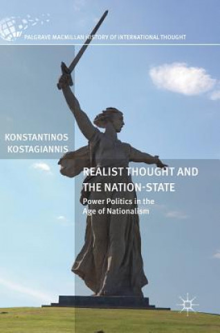 Kniha Realist Thought and the Nation-State Konstantinos Kostagiannis