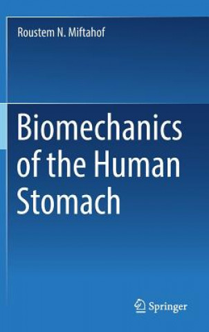 Buch Biomechanics of the Human Stomach Roustem N. Miftahof