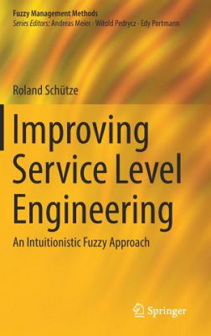 Könyv Improving Service Level Engineering Roland Schutze