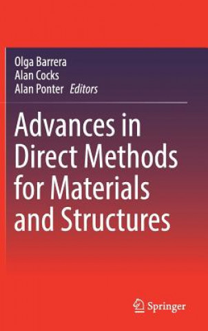 Kniha Advances in Direct Methods for Materials and Structures Olga Barrera