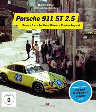 Könyv Porsche 911 ST 2.5 Thomas Imhof