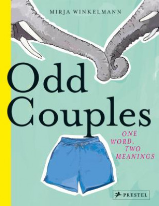 Knjiga Odd Couples: One Word, Two Meanings Mirja Winkelmann