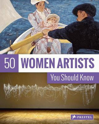 Könyv 50 Women Artists You Should Know Christiane Weidemann
