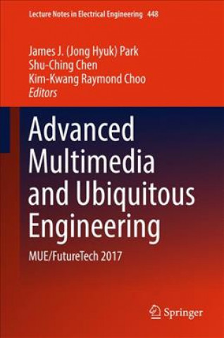 Книга Advanced Multimedia and Ubiquitous Engineering James J. Park