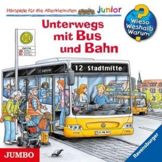 Audio Unterwegs Mit Bus Und Bahn (63) Wieso? Weshalb? Warum? Junior/Heinecke/Bareither