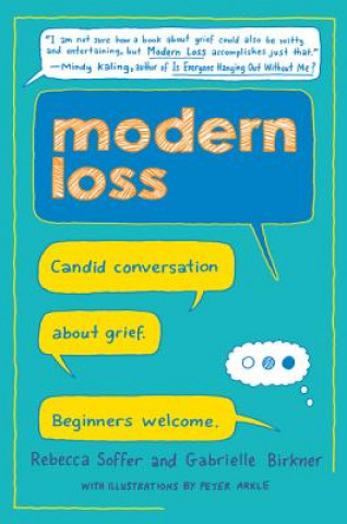 Carte Modern Loss: Candid Conversation about Grief. Beginners Welcome. Rebecca Soffer