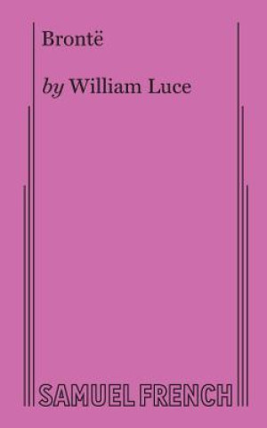 Книга Bronte William Luce