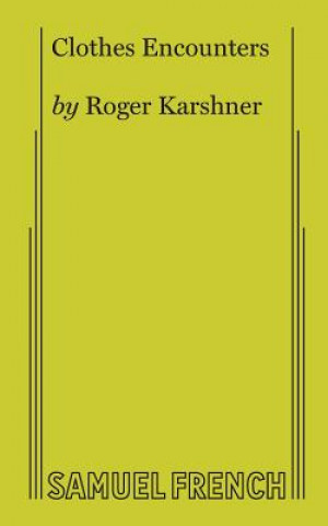 Carte Clothes Encounters Roger Karshner