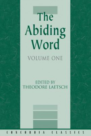 Carte ABIDING WORD V01 Authors Various