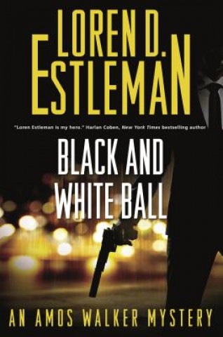 Книга Black and White Ball: An Amos Walker Mystery Loren D. Estleman