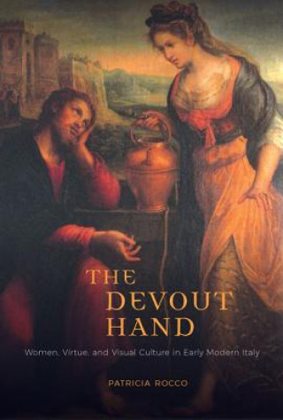 Knjiga Devout Hand Patricia Rocco