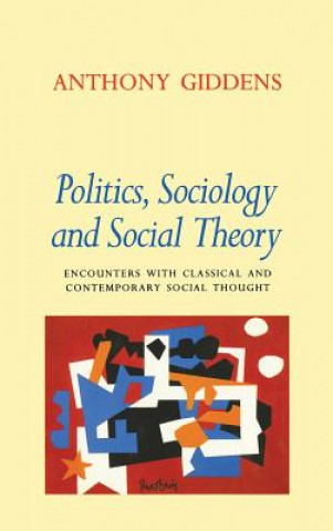 Carte POLITICS SOCIOLOGY & SOCIAL TH Anthony Giddens