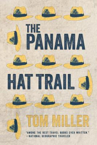 Kniha The Panama Hat Trail Tom Miller