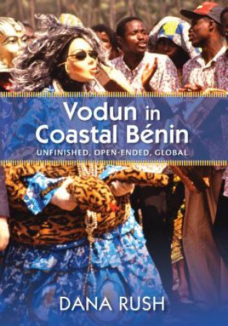 Książka Vodun in Coastal Benin Dana Rush