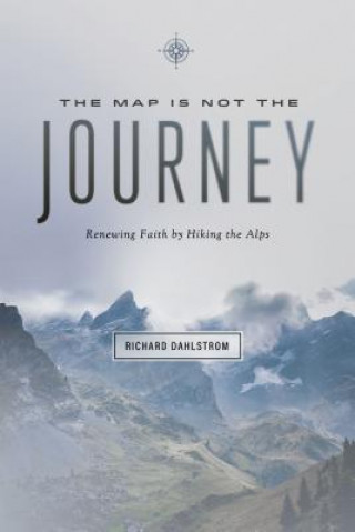 Buch Map Is Not the Journey Richard Dahlstrom