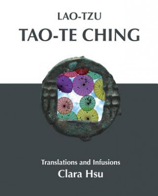 Kniha LAO-TZU TAO-TE CHING Lao-Tzu