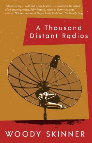 Книга A Thousand Distant Radios Woody Skinner