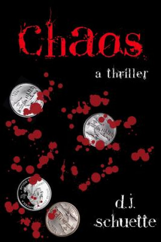 Knjiga Chaos D. J. Schuette