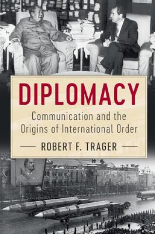Kniha Diplomacy Robert F. Trager