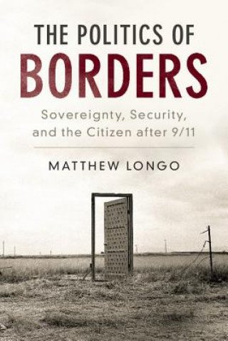 Книга Politics of Borders Matthew Longo