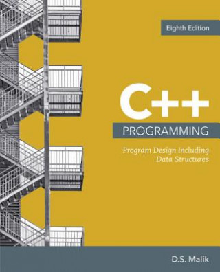 Könyv C++ Programming: Program Design Including Data Structures, Loose-Leaf Version D. S. Malik