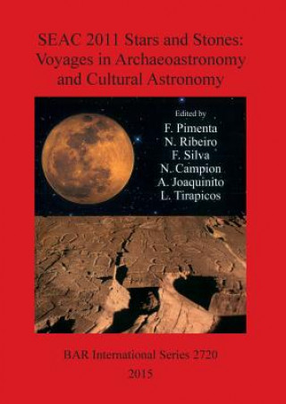 Knjiga Stars and Stones: Voyages in Archaeoastronomy and Cultural Astronomy F. Pimenta