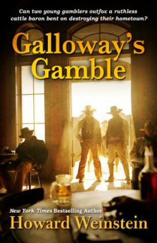 Книга Galloway's Gamble Howard Weinstein