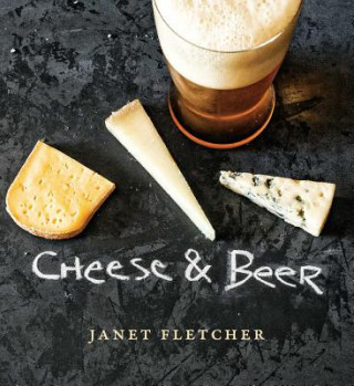 Carte Cheese & Beer Janet Fletcher