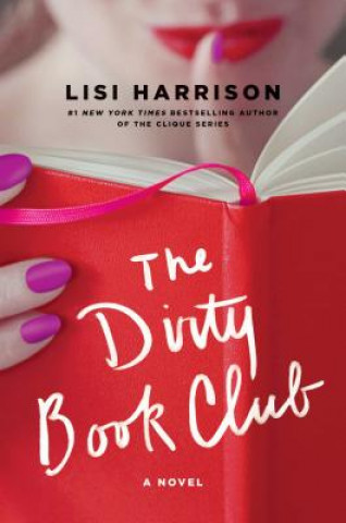 Книга The Dirty Book Club Lisi Harrison